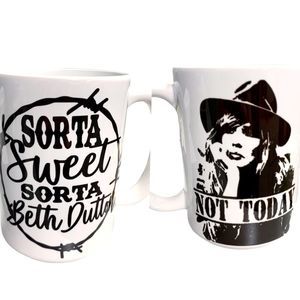 COPY - YellowStone Beth Dutton | 15 oz Handcrafted White & Black  Mug